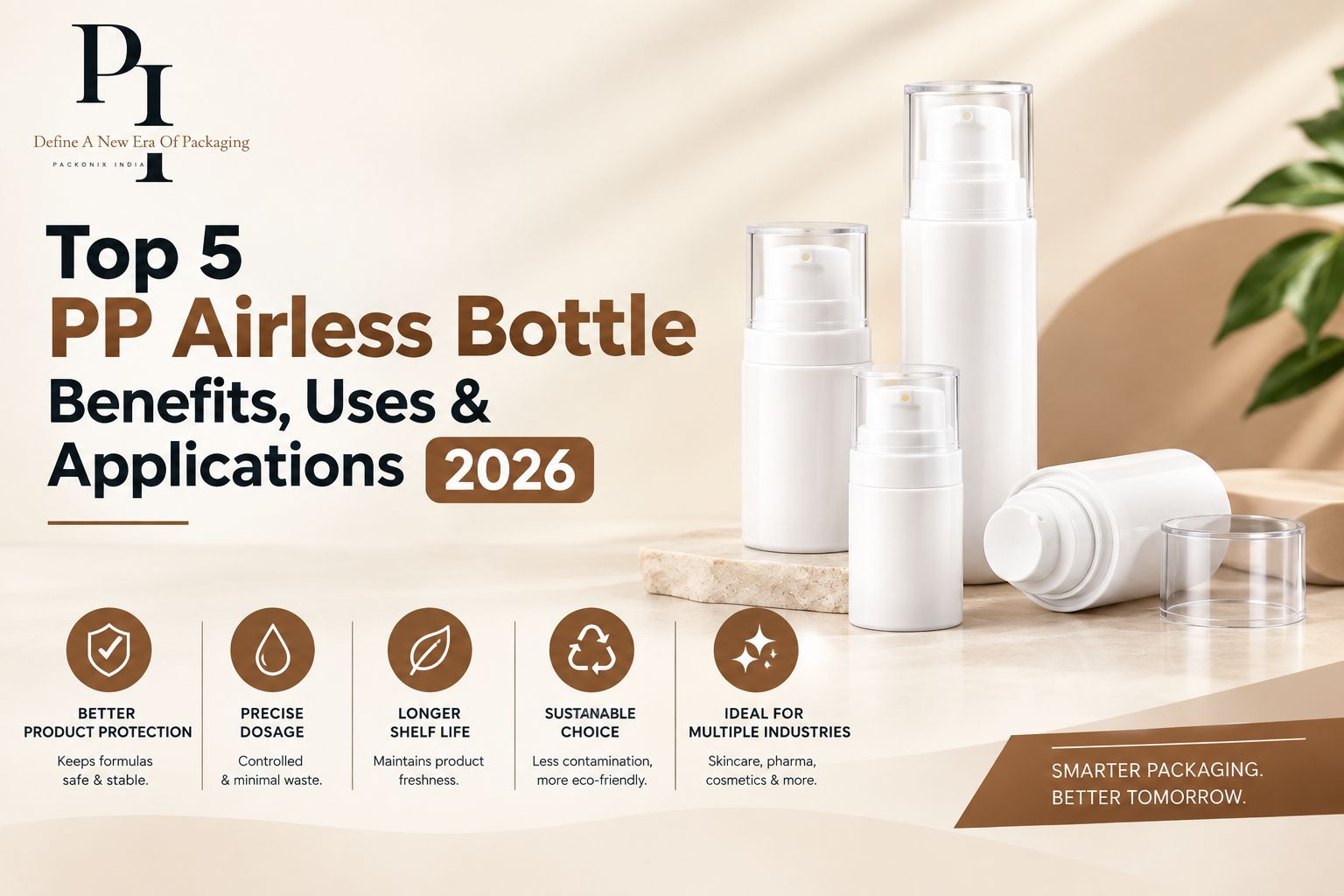Top 5 PP Airless Bottle Benefits, Uses & Applications 2026